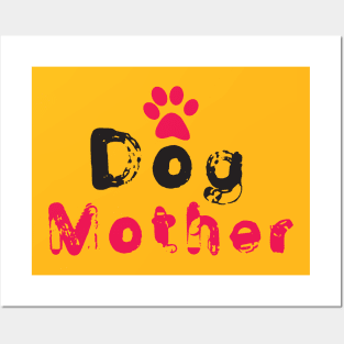 Dog Mother T-shirt gift Posters and Art